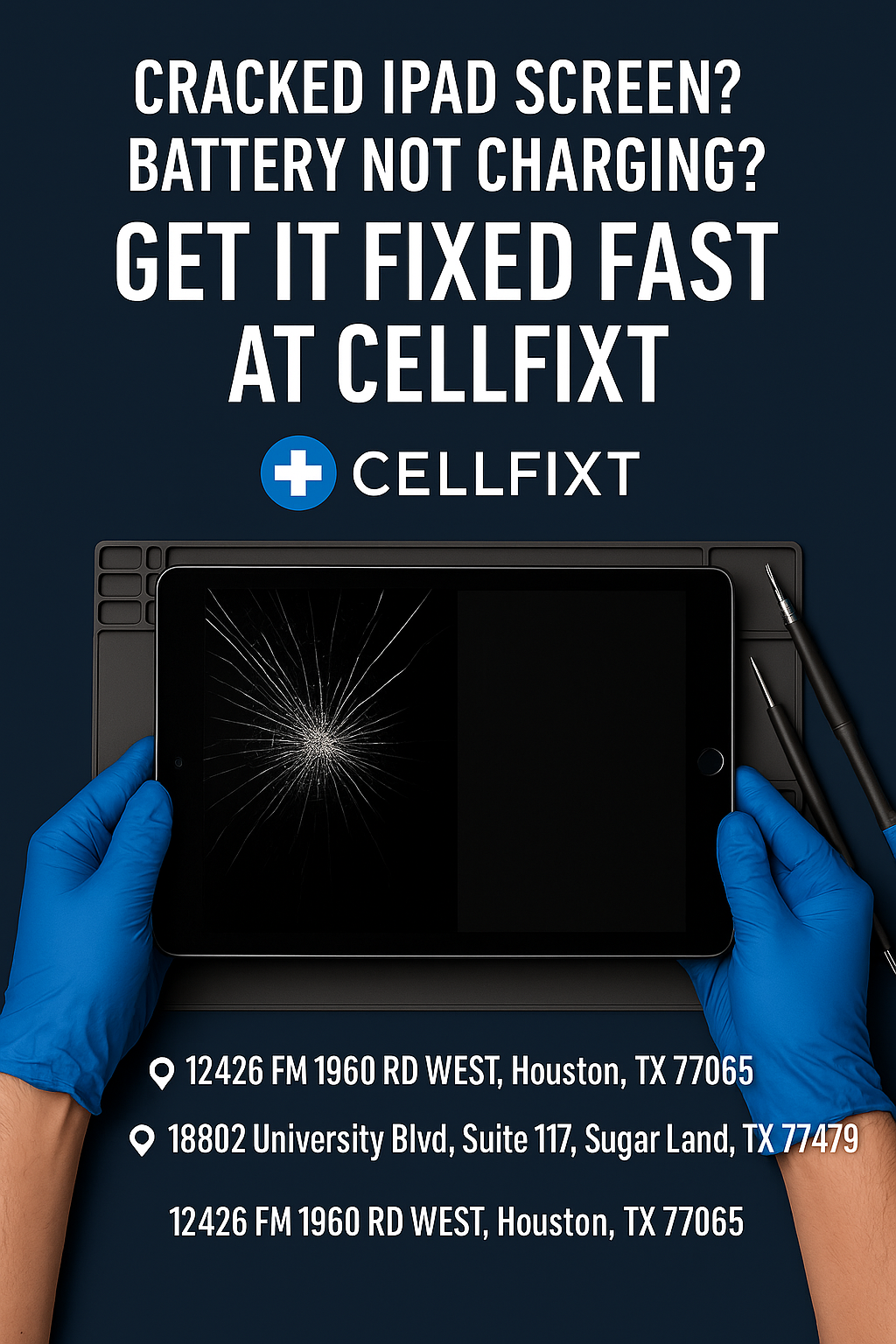 🔧 Cracked iPad Screen? Battery Not Charging? Get It Fixed Fast at Cellfixt Houston & Sugar Land